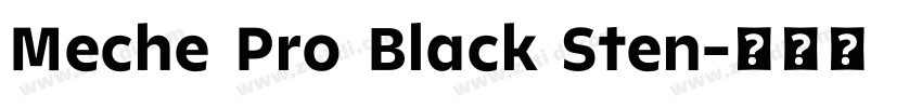 Meche Pro Black Sten字体转换